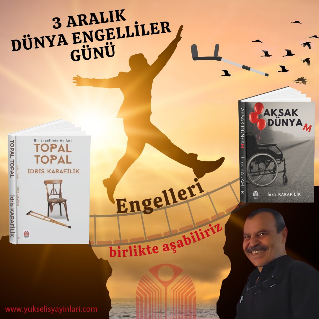 3 ARALIK DÜNYA ENGELLİLER GÜNÜ