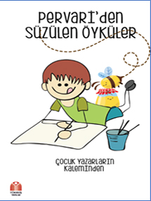 PERVARİDEN SÜZÜLEN ÖYKÜLER