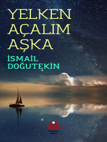 YELKEN AÇALIM AŞKA