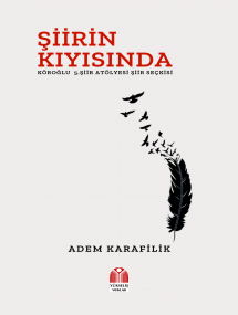 ŞİİRİN KIYISINDA