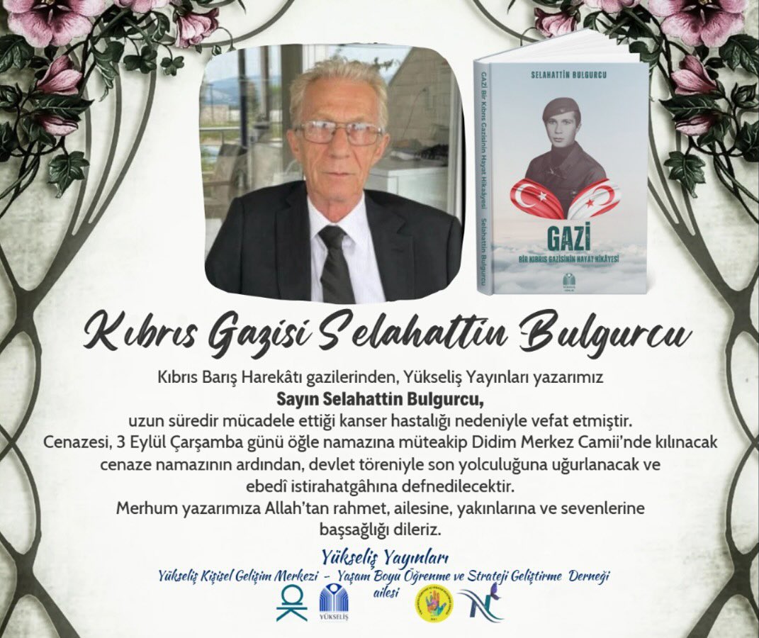 YAZAR GAZİ SELAHATTİN BULGURCU VEFAT ETMİŞTİR
